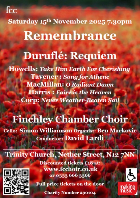 Finchley Chamber Choir concert, Remembrance: Saturday 15 November 2025